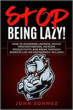 Stop Being Lazy